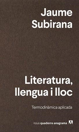 LITERATURA,LLENGUA I LLOC | 9788433947161 | SUBIRANA, JAUME | Llibreria Geli - Llibreria Online de Girona - Comprar llibres en català i castellà