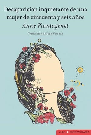 DESAPARICIÓN INQUIETANTE DE UNA MUJER DE CINCUENTA Y SEIS AÑOS | 9788411781770 | PLANTAGENET, ANNE | Llibreria Geli - Llibreria Online de Girona - Comprar llibres en català i castellà