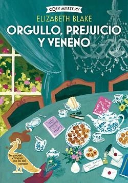 ORGULLO,PREJUICIO Y VENENO | 9788410206694 | BLAKE, ELIZABETH | Llibreria Geli - Llibreria Online de Girona - Comprar llibres en català i castellà