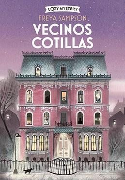 VECINOS COTILLAS | 9788410206892 | SAMPSON, FREYA | Libreria Geli - Librería Online de Girona - Comprar libros en catalán y castellano