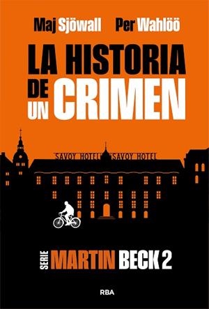 LA HISTORIA DE UN CRIMEN-2 | 9788410981300 | WAHLÖÖ, PER/SJÖWALL, MAJ | Llibreria Geli - Llibreria Online de Girona - Comprar llibres en català i castellà