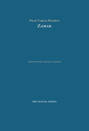 ZAMAK | 9788410309609 | VARGAS PACHECO, PILAR | Llibreria Geli - Llibreria Online de Girona - Comprar llibres en català i castellà