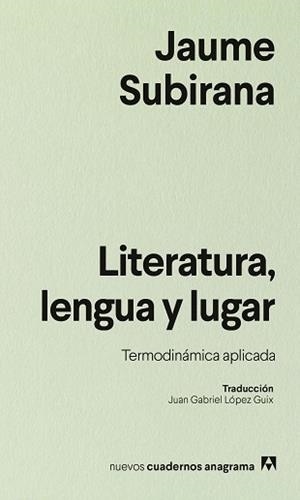 LITERATURA,LENGUA Y LUGAR | 9788433946577 | SUBIRANA, JAUME | Llibreria Geli - Llibreria Online de Girona - Comprar llibres en català i castellà