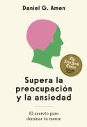 SUPERA LA PREOCUPACIÓN Y LA ANSIEDAD | 9788410121263 | AMEN, DANIEL G. | Libreria Geli - Librería Online de Girona - Comprar libros en catalán y castellano