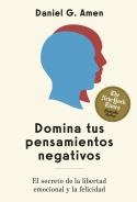 DOMINA TUS PENSAMIENTOS NEGATIVOS | 9788410121256 | AMEN, DANIEL G. | Llibreria Geli - Llibreria Online de Girona - Comprar llibres en català i castellà