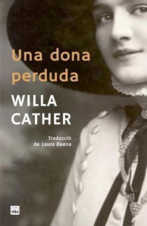 UNA DONA PERDUDA | 9791387757052 | CATHER, WILLA | Llibreria Geli - Llibreria Online de Girona - Comprar llibres en català i castellà
