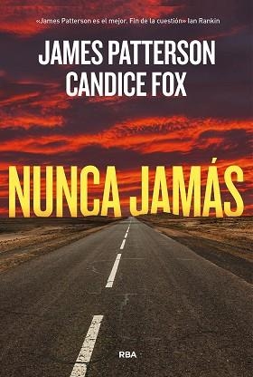 NUNCA JAMÁS | 9788411321785 | PATTERSON, JAMES/FOX, CANDICE | Llibreria Geli - Llibreria Online de Girona - Comprar llibres en català i castellà