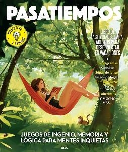 PASATIEMPOS 2025.JUEGOS DE INGENIO,MEMORIA Y LÓGICA PARA MENTES INQUIETAS | 9788410981751 | Llibreria Geli - Llibreria Online de Girona - Comprar llibres en català i castellà