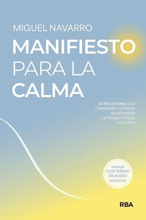 MANIFIESTO PARA LA CALMA | 9788491874744 | NAVARRO, MIGUEL | Llibreria Geli - Llibreria Online de Girona - Comprar llibres en català i castellà
