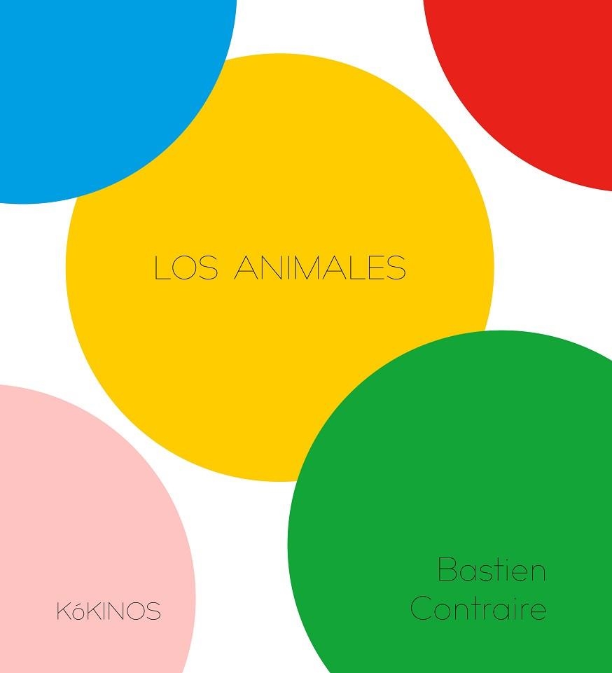 LOS ANIMALES | 9791387686123 | CONTRAIRE, BASTIEN | Llibreria Geli - Llibreria Online de Girona - Comprar llibres en català i castellà