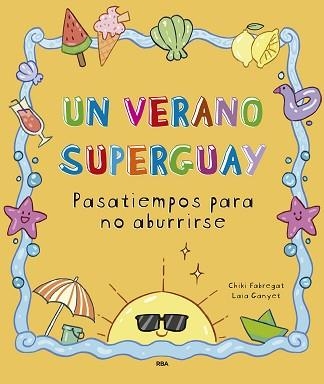 UN VERANO SUPERGUAY | 9788411327893 | FABREGAT, CHIKI | Llibreria Geli - Llibreria Online de Girona - Comprar llibres en català i castellà