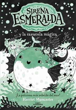 LA SIRENA ESMERALDA-5.LA SIRENA ESMERALDA Y LA CARACOLA MÁGICA | 9788410190917 | MUNCASTER, HARRIET | Llibreria Geli - Llibreria Online de Girona - Comprar llibres en català i castellà