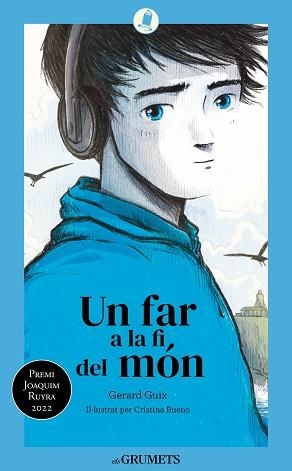 UN FAR A LA FI DEL MÓN | 9788424675837 | GUIX, GERARD | Libreria Geli - Librería Online de Girona - Comprar libros en catalán y castellano