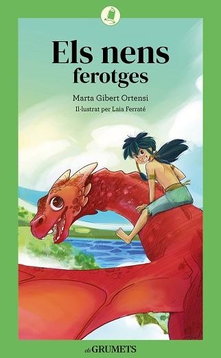 ELS NENS FEROTGES | 9788424675806 | GIBERT ORTENSI, MARTA | Libreria Geli - Librería Online de Girona - Comprar libros en catalán y castellano