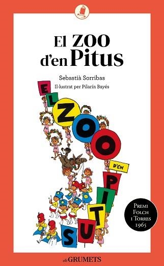 EL ZOO D'EN PITUS | 9788424675721 | SORRIBAS I ROIG, SEBASTIÀ | Llibreria Geli - Llibreria Online de Girona - Comprar llibres en català i castellà