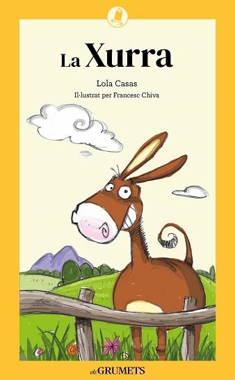 LA XURRA | 9788424675714 | CASAS, LOLA/CHIVA RIBAS, FRANCESC | Libreria Geli - Librería Online de Girona - Comprar libros en catalán y castellano