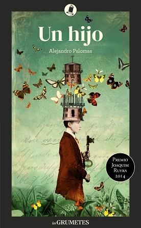 UN HIJO | 9788424675660 | PALOMAS PUBILL, ALEJANDRO | Llibreria Geli - Llibreria Online de Girona - Comprar llibres en català i castellà
