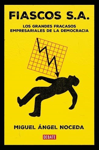 FIASCOS S.A. | 9788410214859 | NOCEDA, MIGUEL ÁNGEL | Libreria Geli - Librería Online de Girona - Comprar libros en catalán y castellano