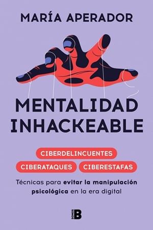 MENTALIDAD INHACKEABLE | 9788466681759 | APERADOR, MARÍA | Llibreria Geli - Llibreria Online de Girona - Comprar llibres en català i castellà