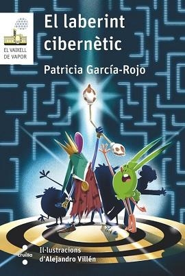 EL LABERINT CIBERNÈTIC | 9788466158749 | GARCÍA-ROJO CANTÓN, PATRICIA | Llibreria Geli - Llibreria Online de Girona - Comprar llibres en català i castellà