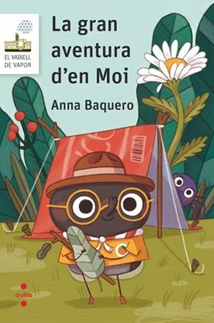 LA GRAN AVENTURA D'EN MOI | 9788466158510 | BAQUERO FONT, ANNA | Llibreria Geli - Llibreria Online de Girona - Comprar llibres en català i castellà