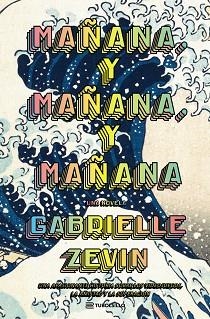 MAÑANA, Y MAÑANA, Y MAÑANA | 9791387739003 | ZEVIN, GABRIELLE | Libreria Geli - Librería Online de Girona - Comprar libros en catalán y castellano