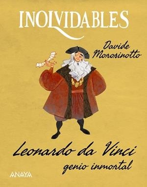 LEONARDO DA VINCI, GENIO INMORTAL | 9788414343821 | MOROSINOTTO, DAVIDE | Llibreria Geli - Llibreria Online de Girona - Comprar llibres en català i castellà