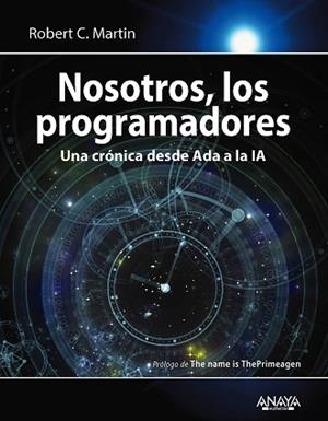 NOSOTROS,LOS PROGRAMADORES | 9788441552012 | MARTIN, ROBERT C. | Llibreria Geli - Llibreria Online de Girona - Comprar llibres en català i castellà