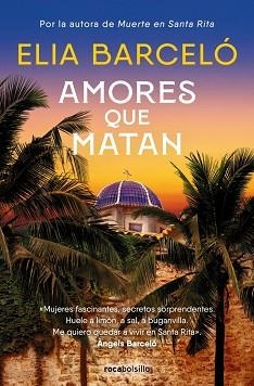 AMORES QUE MATAN (MUERTE EN SANTA RITA 2) | 9788419498199 | BARCELÓ, ELIA | Libreria Geli - Librería Online de Girona - Comprar libros en catalán y castellano