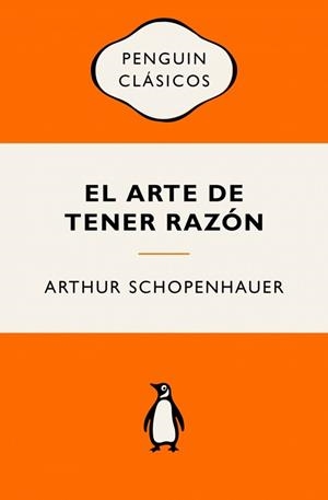 EL ARTE DE TENER RAZÓN | 9788491057529 | SCHOPENHAUER, ARTHUR | Llibreria Geli - Llibreria Online de Girona - Comprar llibres en català i castellà