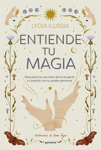 ENTIENDE TU MAGIA | 9788410396913 | ILUSSIA (@LYDIAILUSSIA), LYDIA | Libreria Geli - Librería Online de Girona - Comprar libros en catalán y castellano