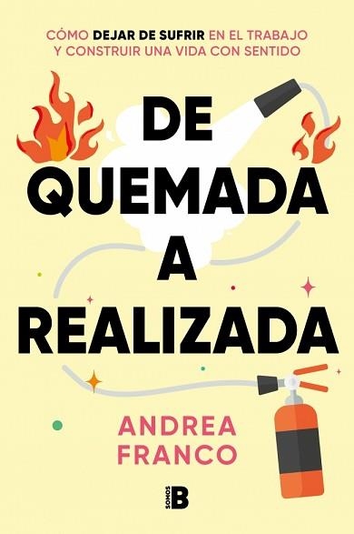 DE QUEMADA A REALIZADA | 9788466680660 | FRANCO (@ANDREAFRCOACHING), ANDREA | Libreria Geli - Librería Online de Girona - Comprar libros en catalán y castellano
