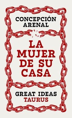 LA MUJER DE SU CASA (SERIE GREAT IDEAS) | 9788430627950 | ARENAL, CONCEPCIÓN | Llibreria Geli - Llibreria Online de Girona - Comprar llibres en català i castellà