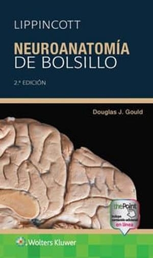 NEUROANATOMÍA DE BOLSILLO(2ª EDICIÓN 2025) | 9788410870109 | GOULD,DOUGLAS J. | Libreria Geli - Librería Online de Girona - Comprar libros en catalán y castellano