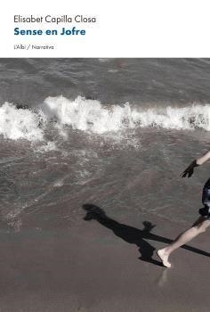 SENSE EN JOFRE | 9788412986235 | CAPILLA CLOSA, ELISABET | Libreria Geli - Librería Online de Girona - Comprar libros en catalán y castellano