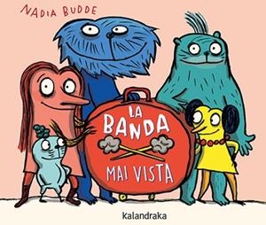 LA BANDA MAI VISTA | 9788410387133 | BUDDE, NADIA | Libreria Geli - Librería Online de Girona - Comprar libros en catalán y castellano