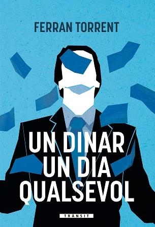 UN DINAR UN DIA QUALSEVOL | 9788413587905 | TORRENT,FERRAN | Libreria Geli - Librería Online de Girona - Comprar libros en catalán y castellano
