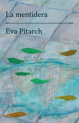 LA MENTIDERA | 9788417353629 | PITARCH,EVA | Llibreria Geli - Llibreria Online de Girona - Comprar llibres en català i castellà