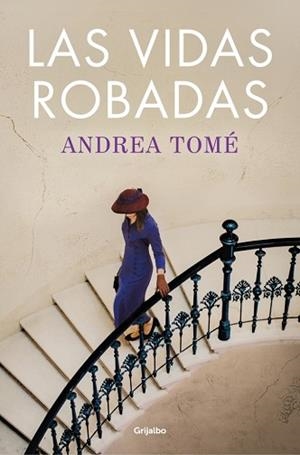 LAS VIDAS ROBADAS | 9788425370465 | TOMÉ, ANDREA | Libreria Geli - Librería Online de Girona - Comprar libros en catalán y castellano