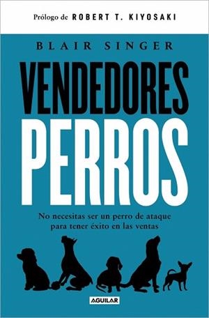 VENDEDORES PERROS | 9788403525443 | SINGER, BLAIR | Llibreria Geli - Llibreria Online de Girona - Comprar llibres en català i castellà