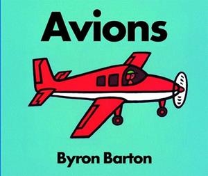 AVIONS | 9788418900822 | BARTON, BYRON | Llibreria Geli - Llibreria Online de Girona - Comprar llibres en català i castellà