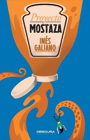 PROYECTO MOSTAZA | 9788412928495 | GALIANO, INÉS | Libreria Geli - Librería Online de Girona - Comprar libros en catalán y castellano