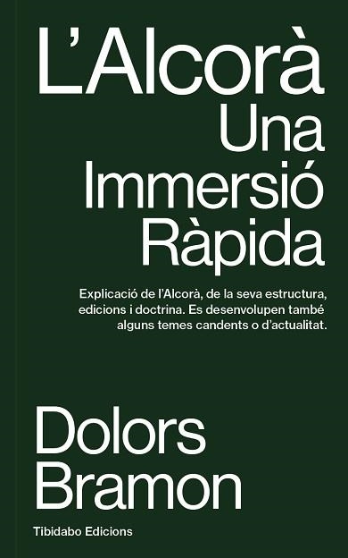 L'ALCORÀ.UNA IMMERSIÓ RÀPIDA | 9791387633127 | BRAMON, DOLORS | Libreria Geli - Librería Online de Girona - Comprar libros en catalán y castellano