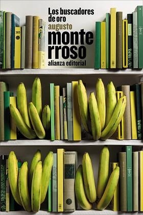 LOS BUSCADORES DE ORO | 9791370090029 | MONTERROSO, AUGUSTO | Libreria Geli - Librería Online de Girona - Comprar libros en catalán y castellano