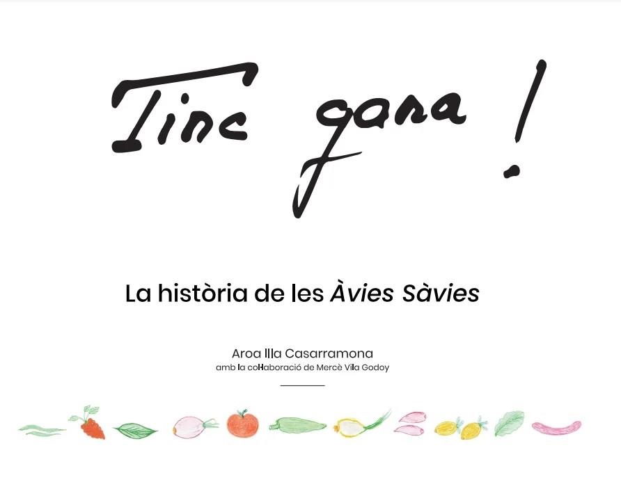TINC GANA.LA HISTÒRIA DE LES ÀVIES SÀVIES | 9788412477498 | YLLA CASARRAMONA, AROA | Libreria Geli - Librería Online de Girona - Comprar libros en catalán y castellano