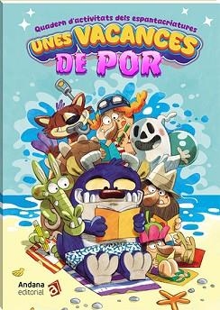 UNES VACANCES DE POR | 9788419913968 | BOTELLA, DÍDAC | Libreria Geli - Librería Online de Girona - Comprar libros en catalán y castellano