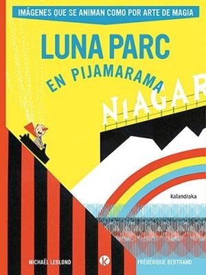 LUNA PARC EN PIJAMARAMA | 9788413433882 | LEBLOND, MICHAEL | Libreria Geli - Librería Online de Girona - Comprar libros en catalán y castellano