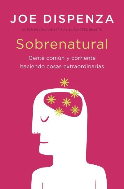 SOBRENATURAL | 9788419130693 | DISPENZA, JOE | Libreria Geli - Librería Online de Girona - Comprar libros en catalán y castellano
