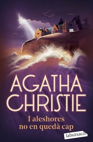 I ALESHORES NO EN QUEDÀ CAP | 9788419971906 | CHRISTIE, AGATHA | Llibreria Geli - Llibreria Online de Girona - Comprar llibres en català i castellà