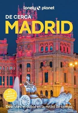MADRID(LONELY PLANET DE CERCA.EDICIÓN 2025) | 9788408298748 | HUGHES, FELICITY | Libreria Geli - Librería Online de Girona - Comprar libros en catalán y castellano